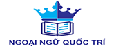 NGOẠI NGỮ QUỐC TRÍ